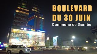 Les artères de Kinshasa | BOULEVARD DU 30 JUIN | Gombe - Kinshasa | Kinshasa - RDC