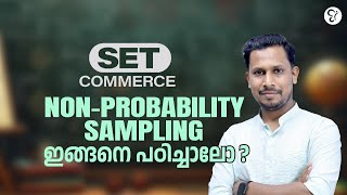 KERALA SET COMMERCE-  NON PROBABILITY SAMPLING | IMPORTANT TOPIC DISCUSSION | KERALA SET EXAM 2025