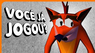 Você já jogou CRASH BANDICOOT? [Jogos da Naughty Dog]