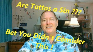 Are Tattoos a Sin?  I Bet You've Never Considered This.