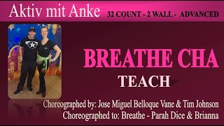 Breathe cha - Line Dance - Jose Miguel Belloque Vane & Tim Johnson - teach and learn with Anke