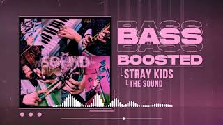 Stray Kids The Sound Bass Boosted 🎧