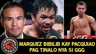 MARQUEZ BIBILIB KAY MANNY PACQUIAO KAPAG MATALO NYA SI GGG?