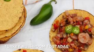 Turkey Mushroom Tostadas - Short Video