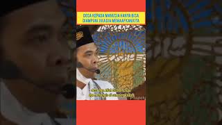 Ustad Abdul Somad | Janganlah sesama manusia saling menyakiti