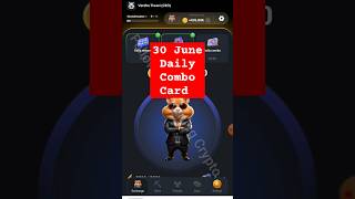 how to unlock 30 June daily combo card hamster Kombat | hamster Kombat daily combo cards