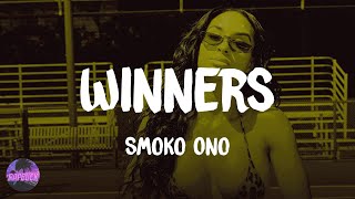 Smoko Ono - Winners (feat. Yxng Bane, Chance The Rapper & Joey Purp) (lyrics)