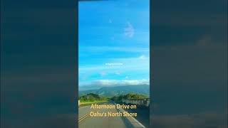 Afternoon Drive on Oahu’s North Shore #shorts #hawaii #haleiwa #scenic