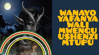 WANAYOFANYA WALIMWENGU HATARI