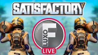 🔴LIVE -  | SATISFACTROY FLUXO |  - BUILDING OUR POWER TOWER!