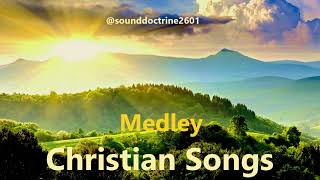 Christian Songs Medley @sounddoctrine2601