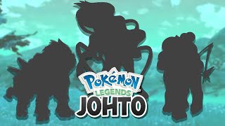 Johto Remakes introducing the Unresurrected Legendary Beasts