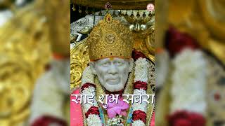 💚💖Sai shubh savera baba K sath 💚💖Sai prerna 19/06/2022