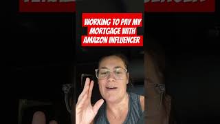 Can I pay my mortgage with #amazoninfluencer  #amazonaffiliate  program?