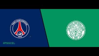 PSG vs Celtic F.C 2020 full hd