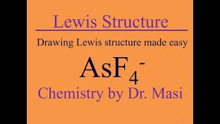 How to Draw a Lewis Structure for AsF4 Arsenic tetraFluoride?