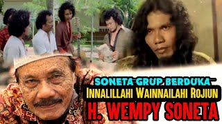 Soneta Grup Berduka “H. WEMPY SONETA” Meninggal Dunia Hari Ini