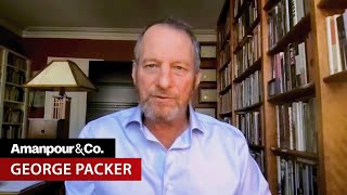 George Packer: Working Class Voters Are “Up for Grabs” This Election | Amanpour and Company