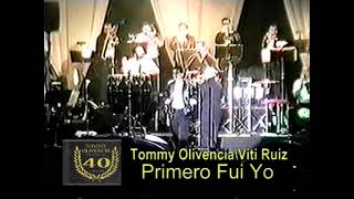 Tommy Olivencia\Viti Ruiz -Primero Fui Yo