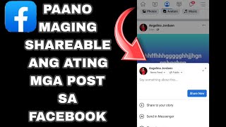 PAANO MAGIGING SHAREABLE ANG ATING FACEBOOK POST