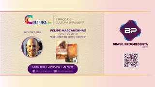 CULTURA.BR recebe Felipe Mascarenhas