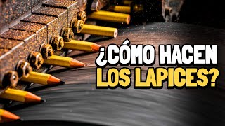 Cómo se hacen LOS LAPICES [Proceso de fabricación]