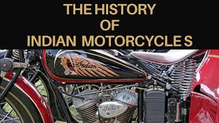 The History of Indian Motorcycles