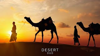 Desert Oud - Arabian Music - Meditation in Desert, Lost City Revelations