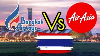 الطيران الداخلى فى تايلاند AirAsia vs Bangkok Airways 🇹🇭