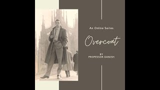 Overcoat (1) by Prof. Danish, Inter-Part 1