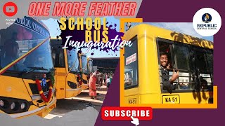 School Bus Inaugurated 🚍 || @republiccentralschoolmandya || Mandya