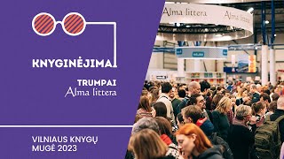 Knyginėjimai. Trumpai | VILNIAUS KNYGŲ MUGĖS NAUJIENOS | Alma littera