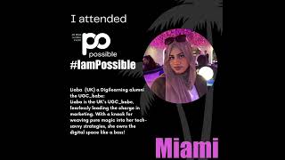 🚀 Laiba Takes on @POSSIBLE.event Miami! 🌟