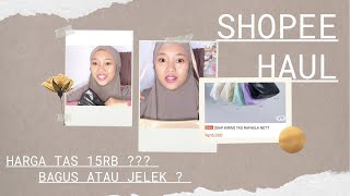 SHOPEE HAUL - REVIEW JUJUR UNBOXING PAKET TAS MURAH SEHARGA 15RB