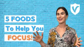 5  Foods That Will BOOST Your Focus!