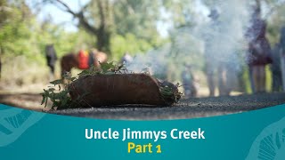 Uncle Jimmys Creek Part 1