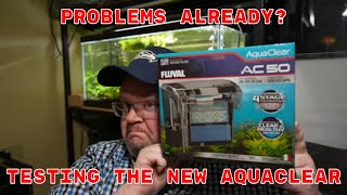 Problems With New Aquaclear Already?! Setting Up My Aquaclear 70 for Testing.