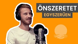 Önszeretet egyszerűen 🤗