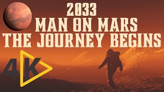 Man on Mars: The Journey Begins | 4K 60FPS