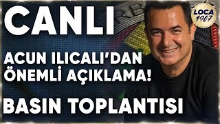 CANLI YAYIN | Fenerbahçe Asbaşkanı Acun Ilıcalı Canlı Yayında Konuşuyor! #CANLI