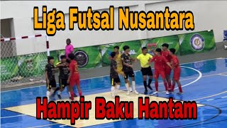 Liga Futsal Nusantara | Detik-Detik Pemain Hampir Terjadi Bentrok