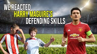 WE REACTED HARRY MAGUIRE'S DEFENDING SKILLS