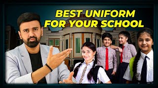 How To Select School Uniform for Students | Best uniform For your School | School Dress | #school