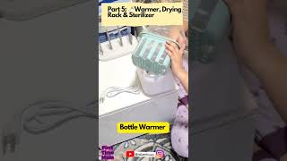 Part 5: Bottle Warmer, Drying Rack & Bottle Sterlizer for a Baby. #momtobe #usa #youtubeshorts