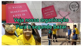 Organizando nosso segundo Bazar - Igreja em ação