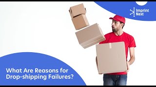 What Are Reasons for Drop shipping Failures?