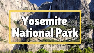 YOSEMITE NATIONAL PARK -DOG FRIENDLY NATIONAL PARK