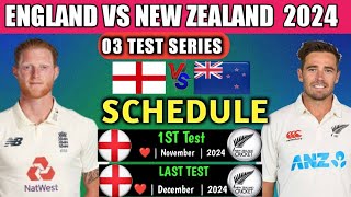 England VS New Zealand Big Test Full Series Schedule 2024 || Eng VS Nz 2024 || Cricket Update