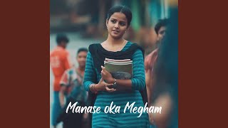 Manase Oka Megham