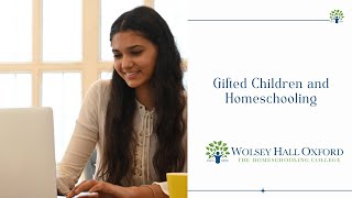 Homeschooling For Gifted Children - Wolsey Hall Oxford